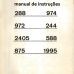 Manual de Instru&ccedil;&otilde;es Singer Facilita (antiga) 244 - 288 - 974 - 1995 - 1999 - 3930 - 972 - 875